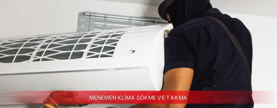 Menemen İlçemi Viessmann Klima Sökme ve Takma